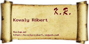 Kovaly Róbert névjegykártya